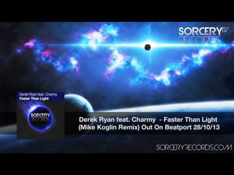 Derek Ryan feat. Charmy - Faster Than Light (Mike Koglin Remix)