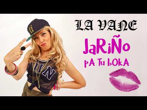 La Vane - JaRiÑo pA Tu bOkA