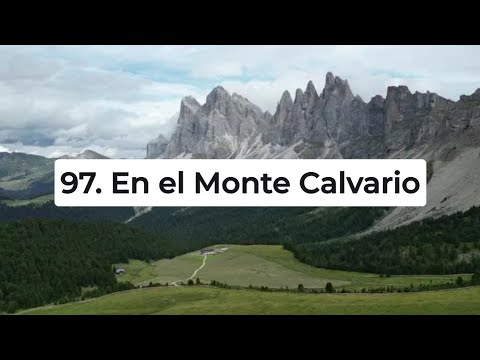 🔴¡NUEVO! Himno Adventista 097 - En el Monte Calvario Cantado