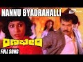 Nannu Byadrahalli Ranabheri Video Song Feat Ambrish Prabhakar Vani Vishwanath Chandrika