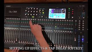 ALLEN AND HEATH QU32 SENDING EFFECTS AND TAP DELAY SOFTKEY
