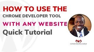 How to Use the Chrome Developer Tool with WordPress Websites or Any We