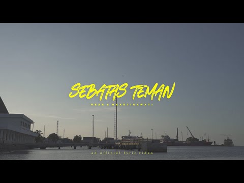 near - "sebatas teman" & mkartikawati (lyric video)