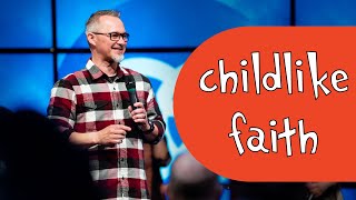 Childlike Faith