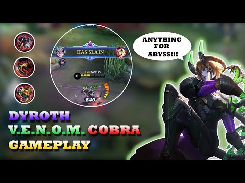DYRROTH V.E.N.O.M. 🐍COBRA GAMEPLAY | BEST BUILD 2022 | MLBB