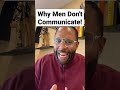 Why Men Don T Communicate Relationshipcoach Datingadvice