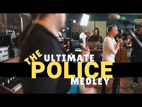 The Ultimate Police Medley (Roxanne, Message in a Bottle, Every Breath You Take, etc.)
