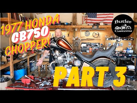 Part 3 of 1977 Honda CB750 Chopper Revival and Road Ready. Butler Customs