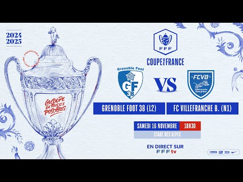 7e tour I Grenoble Foot 38 vs FC Villefranche B. en replay (1-1) I Coupe de France 2024-2025