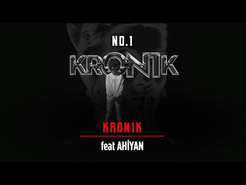 No.1 - Kron1k feat. Ahiyan #Kron1k