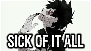 【Nightcore】→ Sick Of It All || Lyrics