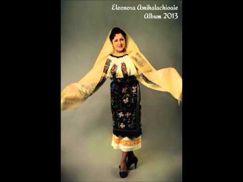 Eleonora Amihalachioaie - Mă-ntreabă badea, mă-ntreabă