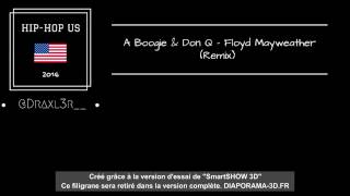 A Boogie &amp; Don Q - Floyd Mayweather (Remix) (HQ)