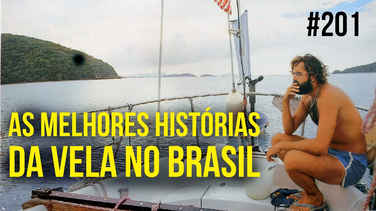 As Melhores Histórias da Vela no Brasil | #SAL #201