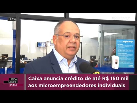 Caixa anuncia crédito de até R$ 150 mil aos microempreendedores individuais