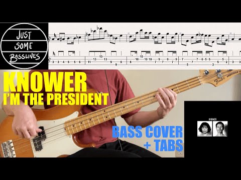 Knower - I'm The President // BASS COVER + TABS