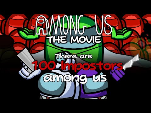 Among Us THE MOVIE - Impostor Battle Royale - 100 Impostors - Impostor Life 2 - Among Us Animation