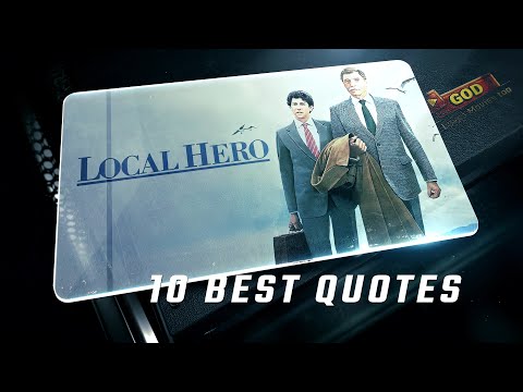 Local Hero 1983 | 10 Best Quotes