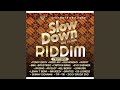Slow down (feat. AyDot)