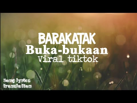 Barakatak - Buka bukaan - 1990 ( Lyrics lagu ) Viral tiktok