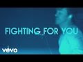 Fighting For You