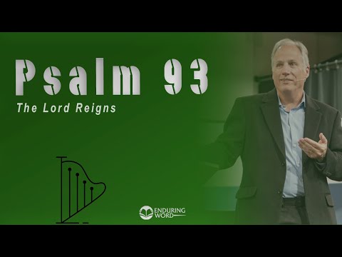 Psalm 93 - The LORD Reigns