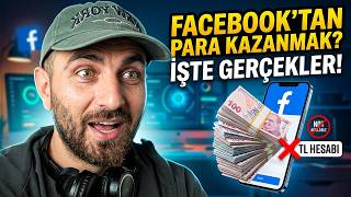 Facebook'tan Para Kazanmak Mümkün mü? İşte Gerçekler