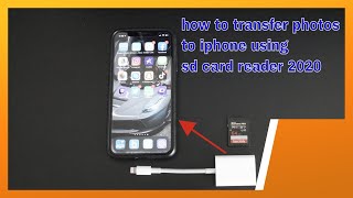 how to transfer photos to iphone using sd card reader 2020