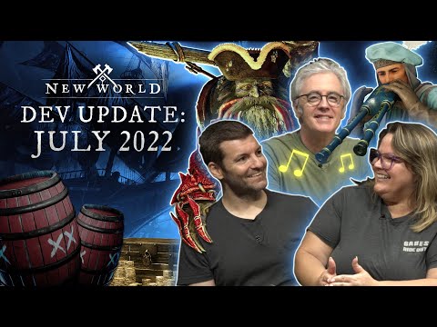 New World:  Dev Update - July 2022