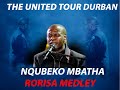 Worship Sessions| Nqubeko Mbatha| Rorisa Medley