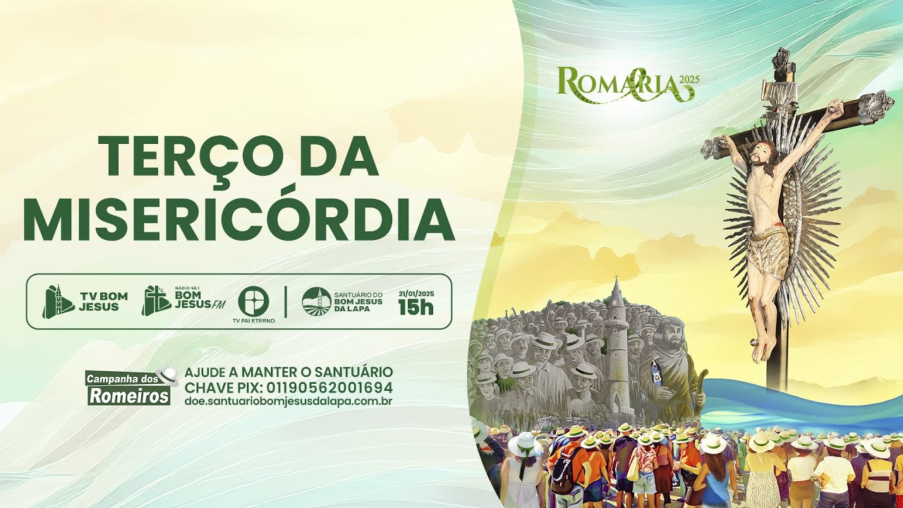Terço da Misericórdia AO VIVO NA TV PAI ETERNO direto do Santuário do Bom Jesus  - 21/01/2025 - 15h