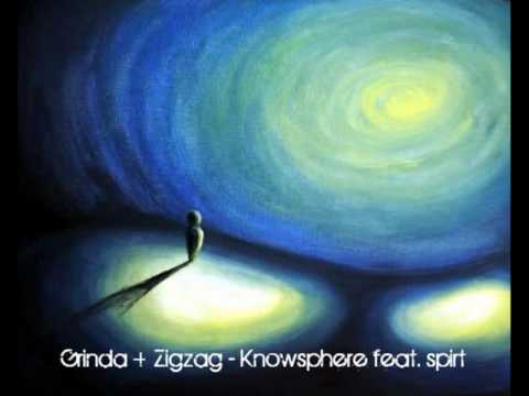 Grinda + Zigzag - Knowsphere feat. spirt