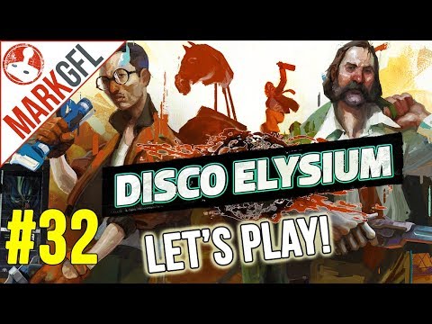 Let's Play Disco Elysium - Chaotic Detective RPG - Part 32