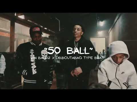 Kai Bandz x DB.Boutabag Type Beat "50 Ball" (prodby.scoobybeats)