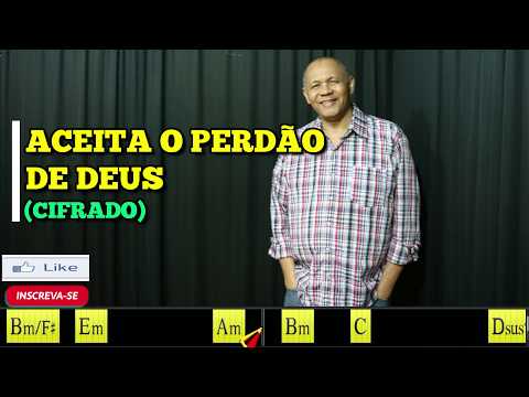 ACEITA O PERDÃO DE JESUS - 114. HARPA CRISTÃ - (CIFRADO) - Carlos José