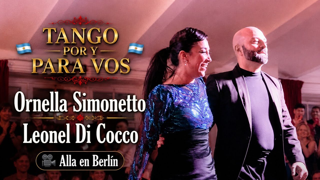 Que importa (D'Arienzo) Ornella Simonetto y Leonel Di Cocco. Embrace Festival Berlin 22may26 (4/4) 