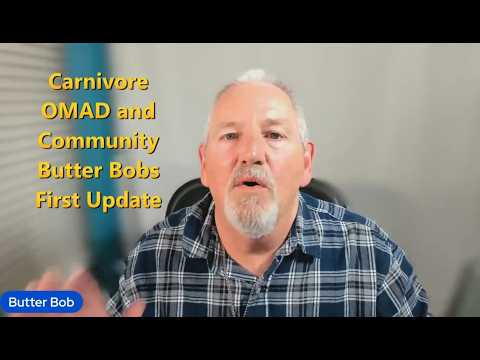 Carnivore OMAD and Community  Butter Bobs First Update