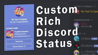 How to have a Custom Rich Discord Presence