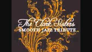 Holy Will - Clark Sisters Smooth Jazz Tribute