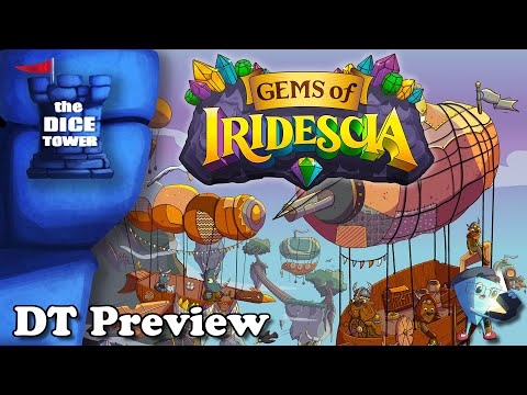 Gems of Iridescia - DT Preview with Mark Streed