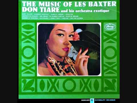 Don Tiare and his orchestra exotique - The music of Les Baxter (1963)  Full vinyl LP