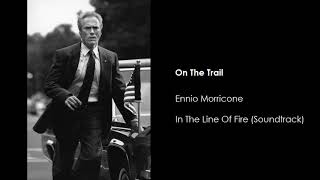 On The Trail  -  Ennio Morricone