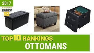 Ottomans Top 10 Rankings, Reviews 2017 & Buying Guides