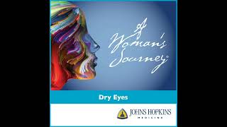 A Woman's Journey: Dry Eye