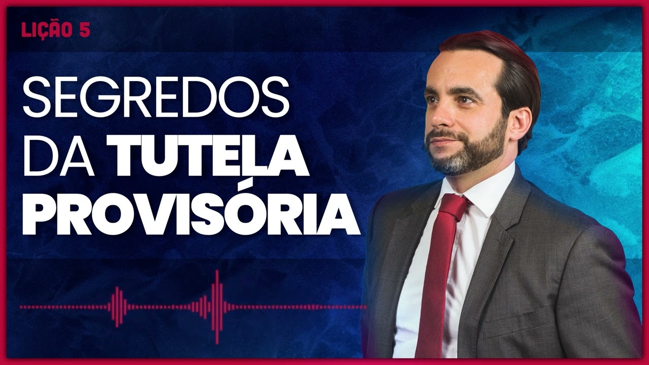 Como obter a liminar no seu pedido de tutela provisória?