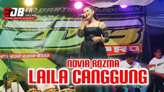 Download lagu LAILA CANGGUNG - EDB PRO feat NOVIA ROZMA mp3