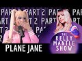 Plane Jane Kelly Mantle Part 2 Fasten Your Seatbelts