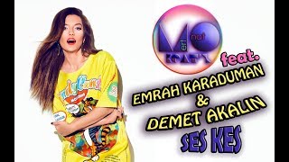 Mert ONAT Beat'z feat. Emrah Karaduman &amp; Demet Akalın - Ses Kes (Remix)
