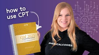 How to Use the CPT Book - AMA Edition
