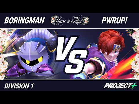 You're So Mad - Division 1 - Boringman (Meta Knight) VS PwrUp! (Roy)